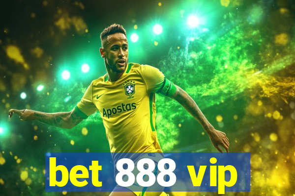 bet 888 vip